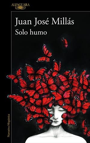 SOLO HUMO | 9788420473116 | MILLÁS, JUAN JOSÉ | Galatea Llibres | Librería online de Reus, Tarragona | Comprar libros en catalán y castellano online