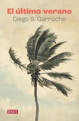 EL ULTIMO VERANO | 9788418967597 | GARROCHO, DIEGO S. | Galatea Llibres | Librería online de Reus, Tarragona | Comprar libros en catalán y castellano online