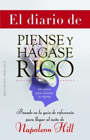 EL DIARIO DE PIENSE Y HAGASE RICO | 9788491119784 | HILL, NAPOLEÓN | Galatea Llibres | Llibreria online de Reus, Tarragona | Comprar llibres en català i castellà online