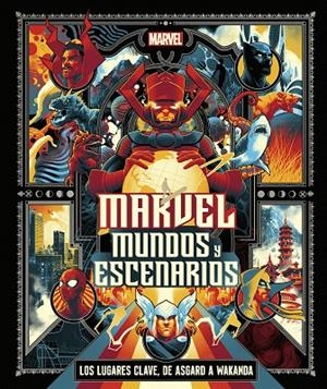 MARVEL: MUNDOS Y ESCENARIOS | 9780241620175 | DK | Galatea Llibres | Llibreria online de Reus, Tarragona | Comprar llibres en català i castellà online