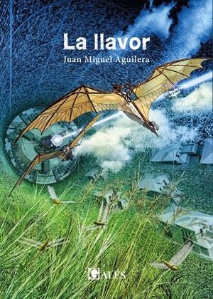 LA LLAVOR | 9788412373493 | AGUILERA, JUAN MIGUEL | Galatea Llibres | Librería online de Reus, Tarragona | Comprar libros en catalán y castellano online