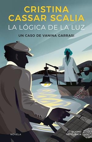 LA LÓGICA DE LA LUZ | 9788419004512 | CASSAR SCALIA, CRISTINA | Galatea Llibres | Llibreria online de Reus, Tarragona | Comprar llibres en català i castellà online