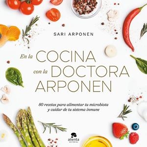 EN LA COCINA CON LA DOCTORA ARPONEN | 9788413442273 | ARPONEN, SARI | Galatea Llibres | Llibreria online de Reus, Tarragona | Comprar llibres en català i castellà online