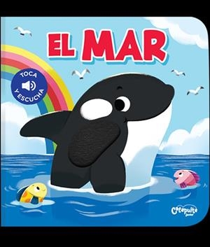 TOCA Y ESCUCHA: EL MAR | 9789876379403 | Galatea Llibres | Librería online de Reus, Tarragona | Comprar libros en catalán y castellano online