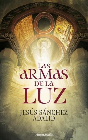 LAS ARMAS DE LA LUZ | 9788418623844 | SÁNCHEZ ADALID, JESÚS | Galatea Llibres | Llibreria online de Reus, Tarragona | Comprar llibres en català i castellà online