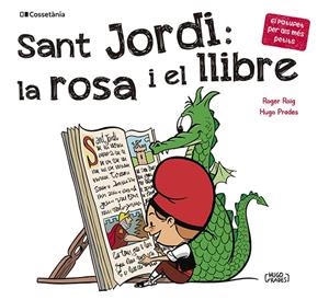 SANT JORDI: LA ROSA I EL LLIBRE | 9788413562650 | ROIG CÉSAR, ROGER | Galatea Llibres | Llibreria online de Reus, Tarragona | Comprar llibres en català i castellà online
