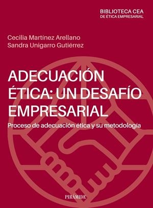 ADECUACIÓN ÉTICA: UN DESAFÍO EMPRESARIAL | 9788436847895 | MARTÍNEZ ARELLANO, CECILIA/UNIGARRO GUTIÉRREZ, SANDRA | Galatea Llibres | Librería online de Reus, Tarragona | Comprar libros en catalán y castellano online