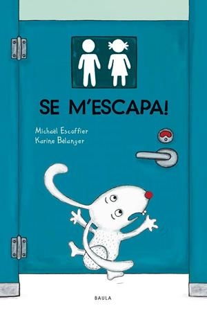 SE M'ESCAPA! | 9788447949144 | ESCOFFIER, MICHAËL | Galatea Llibres | Llibreria online de Reus, Tarragona | Comprar llibres en català i castellà online