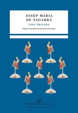 VIDA PRIVADA | 9788472269187 | DE SAGARRA, JOSEP MARIA | Galatea Llibres | Llibreria online de Reus, Tarragona | Comprar llibres en català i castellà online