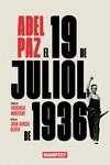 EL 19 DE JULIOL DE 1936 | 9788419719065 | PAZ, ABEL | Galatea Llibres | Llibreria online de Reus, Tarragona | Comprar llibres en català i castellà online