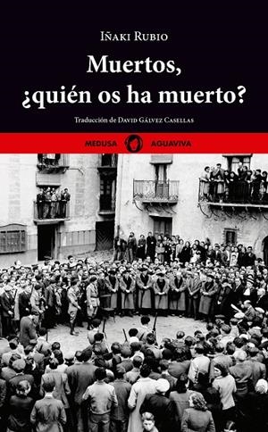 MUERTOS, ¿QUIÉN OS HA MUERTO? | 9788419202116 | RUBIO MANZANO, IÑAKI | Galatea Llibres | Llibreria online de Reus, Tarragona | Comprar llibres en català i castellà online
