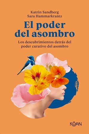 EL PODER DEL ASOMBRO | 9788418223662 | SANDBERG, KATRIN/HAMMARKRANTZ, SARA | Galatea Llibres | Llibreria online de Reus, Tarragona | Comprar llibres en català i castellà online