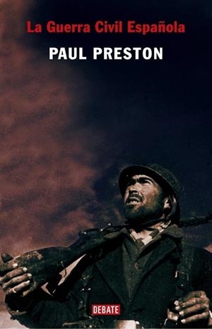 GUERRA CIVIL ESPAÑOLA, LA | 9788483066614 | PRESTON, PAUL | Galatea Llibres | Llibreria online de Reus, Tarragona | Comprar llibres en català i castellà online