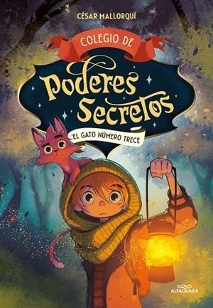 COLEGIO DE PODERES SECRETOS 1 - EL GATO NÚMERO TRECE | 9788419366009 | MALLORQUÍ, CÉSAR | Galatea Llibres | Llibreria online de Reus, Tarragona | Comprar llibres en català i castellà online