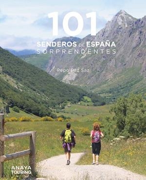 101 SENDEROS DE ESPAÑA SORPRENDENTES | 9788491584469 | PAZ SAZ, PEPO | Galatea Llibres | Llibreria online de Reus, Tarragona | Comprar llibres en català i castellà online
