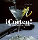 CORTEN! 100 RECETAS DE PELÍCULA | 9788419483195 | MAYORA, IÑAKI | Galatea Llibres | Llibreria online de Reus, Tarragona | Comprar llibres en català i castellà online