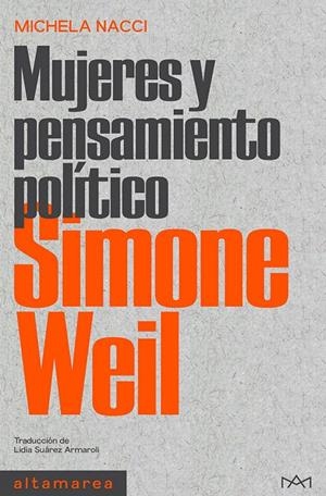 SIMONE WEIL | 9788418481789 | NACCI, MICHELA | Galatea Llibres | Librería online de Reus, Tarragona | Comprar libros en catalán y castellano online