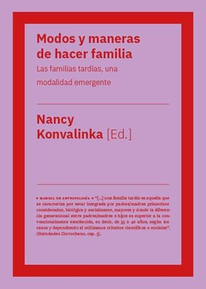 MODOS Y MANERAS DE HACER FAMILIA | 9788418236952 | KONVALINKA, NANCY | Galatea Llibres | Librería online de Reus, Tarragona | Comprar libros en catalán y castellano online