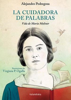 LA CUIDADORA DE PALABRAS. | 9788413432083 | PEDREGOSA, ALEJANDRO | Galatea Llibres | Librería online de Reus, Tarragona | Comprar libros en catalán y castellano online