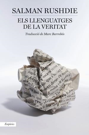 ELS LLENGUATGES DE LA VERITAT | 9788418833823 | RUSHDIE, SALMAN | Galatea Llibres | Llibreria online de Reus, Tarragona | Comprar llibres en català i castellà online