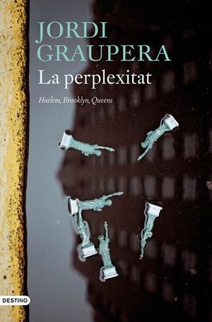 LA PERPLEXITAT | 9788497103497 | GRAUPERA GARCIA-MILÀ, JORDI | Galatea Llibres | Llibreria online de Reus, Tarragona | Comprar llibres en català i castellà online