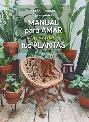 MANUAL PARA AMAR (Y NO MATAR) TUS PLANTAS | 9788408269779 | OLIVARES, DIEGO | Galatea Llibres | Llibreria online de Reus, Tarragona | Comprar llibres en català i castellà online