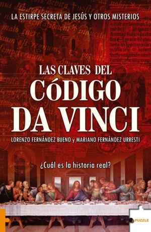 CLAVES DEL CODIGO DA VINCI, LAS | 9788496525931 | FERNANDEZ BUENO, LORENZO | Galatea Llibres | Llibreria online de Reus, Tarragona | Comprar llibres en català i castellà online