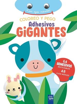 COLOREO Y PEGO ADHESIVOS GIGANTES. VACA | 9788408266372 | YOYO | Galatea Llibres | Librería online de Reus, Tarragona | Comprar libros en catalán y castellano online