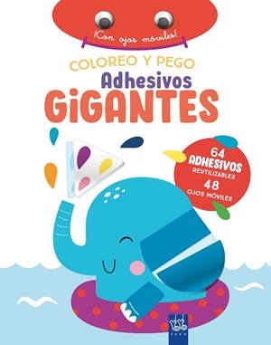 COLOREO Y PEGO ADHESIVOS GIGANTES. ELEFANTE | 9788408266402 | YOYO | Galatea Llibres | Librería online de Reus, Tarragona | Comprar libros en catalán y castellano online
