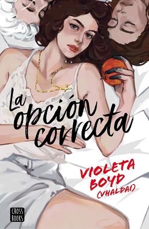 LA OPCIÓN CORRECTA | 9788408267553 | BOYD, VIOLETA | Galatea Llibres | Llibreria online de Reus, Tarragona | Comprar llibres en català i castellà online