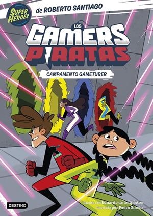 LOS GAMERS PIRATAS 2. CAMPAMENTO GAMETUBER | 9788408269151 | SANTIAGO, ROBERTO | Galatea Llibres | Llibreria online de Reus, Tarragona | Comprar llibres en català i castellà online