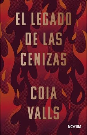EL LEGADO DE LAS CENIZAS | 9788419311399 | VALLS, COIA | Galatea Llibres | Llibreria online de Reus, Tarragona | Comprar llibres en català i castellà online
