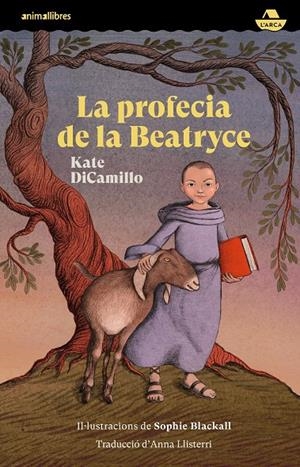 LA PROFECIA DE LA BEATRYCE | 9788419659095 | DICAMILLO, KATE | Galatea Llibres | Librería online de Reus, Tarragona | Comprar libros en catalán y castellano online