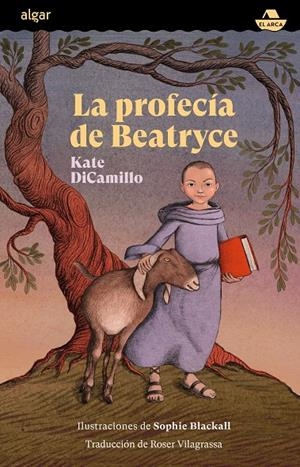 LA PROFECÍA DE BEATRYCE | 9788491426318 | DICAMILLO, KATE | Galatea Llibres | Llibreria online de Reus, Tarragona | Comprar llibres en català i castellà online