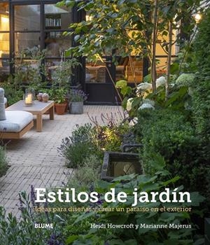 ESTILOS DE JARDÍN | 9788419499370 | HOWCROFT, HEIDI/MAJERUS, MARIANNE | Galatea Llibres | Librería online de Reus, Tarragona | Comprar libros en catalán y castellano online