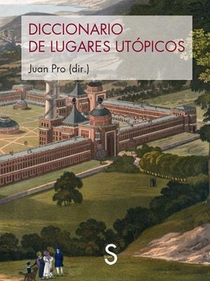 DICCIONARIO DE LUGARES UTÓPICOS | 9788419077684 | PRO, JUAN | Galatea Llibres | Librería online de Reus, Tarragona | Comprar libros en catalán y castellano online