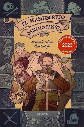 EL MANUSCRITO SANCHO PANZA | 9788414334614 | LALANA, FERNANDO/CASTEJÓN, CHUS | Galatea Llibres | Llibreria online de Reus, Tarragona | Comprar llibres en català i castellà online