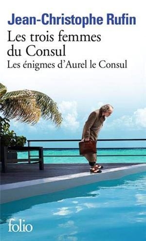 LES TROIS FEMMES DU CONSUL | 9782072883248 | RUFIN, JEAN-CHRISTOPHE | Galatea Llibres | Librería online de Reus, Tarragona | Comprar libros en catalán y castellano online