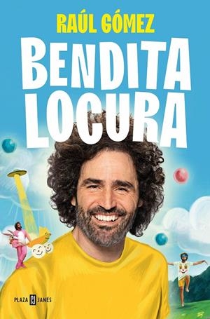 BENDITA LOCURA | 9788401027949 | GÓMEZ, RAÚL | Galatea Llibres | Llibreria online de Reus, Tarragona | Comprar llibres en català i castellà online