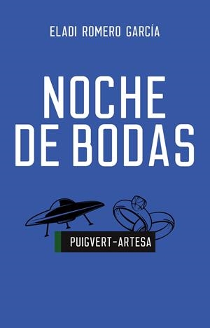 NOCHE DE BODAS | 9788419676115 | ROMERO, ELADI | Galatea Llibres | Llibreria online de Reus, Tarragona | Comprar llibres en català i castellà online