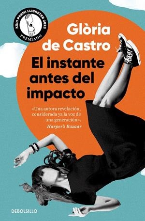 EL INSTANTE ANTES DEL IMPACTO | 9788466370936 | DE CASTRO, GLÒRIA | Galatea Llibres | Llibreria online de Reus, Tarragona | Comprar llibres en català i castellà online