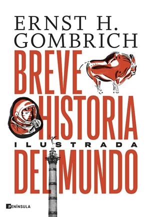 BREVE HISTORIA DEL MUNDO. EDICIÓN ILUSTRADA | 9788411001526 | GOMBRICH, ERNST H. | Galatea Llibres | Llibreria online de Reus, Tarragona | Comprar llibres en català i castellà online