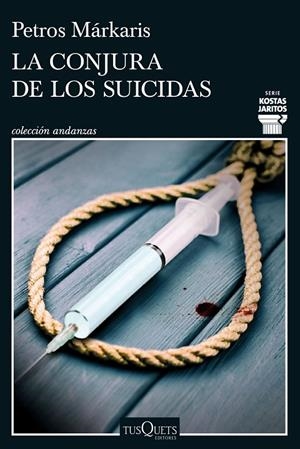 LA CONJURA DE LOS SUICIDAS | 9788411072748 | MÁRKARIS, PETROS | Galatea Llibres | Librería online de Reus, Tarragona | Comprar libros en catalán y castellano online