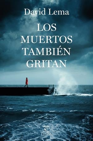 LOS MUERTOS TAMBIÉN GRITAN | 9788467069013 | LEMA, DAVID | Galatea Llibres | Llibreria online de Reus, Tarragona | Comprar llibres en català i castellà online