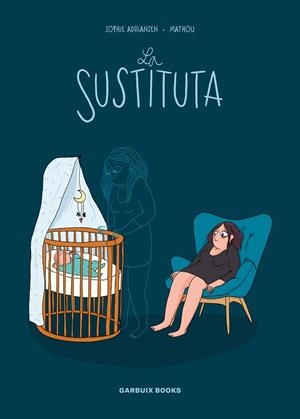 LA SUSTITUTA | 9788419393074 | MATHOU/ADRIANSEN, SOPHIE | Galatea Llibres | Llibreria online de Reus, Tarragona | Comprar llibres en català i castellà online