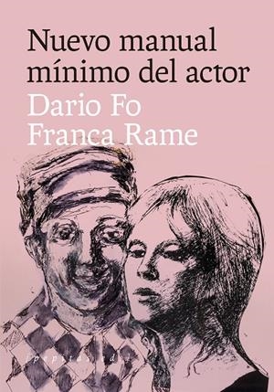 NUEVO MANUAL MÍNIMO DEL ACTOR | 9788418998171 | FO, DARIO /RAME, FRANCA | Galatea Llibres | Librería online de Reus, Tarragona | Comprar libros en catalán y castellano online