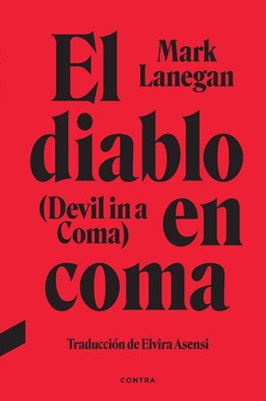 EL DIABLO EN COMA | 9788418282881 | LANEGAN, MARK? | Galatea Llibres | Llibreria online de Reus, Tarragona | Comprar llibres en català i castellà online