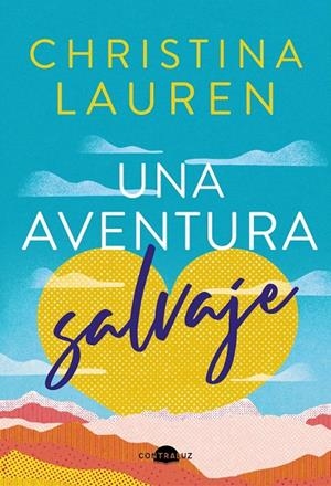 UNA AVENTURA SALVAJE | 9788418945625 | LAUREN, CHRISTINA | Galatea Llibres | Llibreria online de Reus, Tarragona | Comprar llibres en català i castellà online