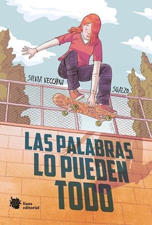 LAS PALABRAS LO PUEDEN TODO | 9788412359961 | VECCHINI, SILVIA/SUALZO | Galatea Llibres | Llibreria online de Reus, Tarragona | Comprar llibres en català i castellà online