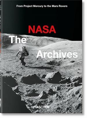 THE NASA ARCHIVES. 40TH ED. | 9783836588089 | BIZONY, PIERS/CHAIKIN, ANDREW/LAUNIUS, ROGER | Galatea Llibres | Librería online de Reus, Tarragona | Comprar libros en catalán y castellano online